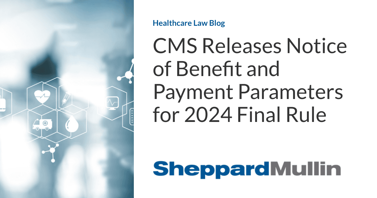 CMS 2024 yil yakuniy qoidasi uchun imtiyoz va toʻlov parametrlari toʻgʻrisidagi bildirishnomani chiqaradi